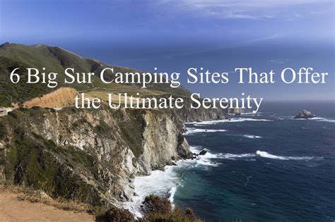 6 Big Sur Camping Sites That Offer The Ultimate Serenity The Insight Post