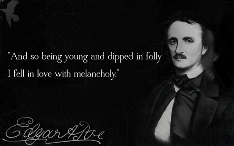 And So Being Young And Dipped In Folly I Fell In Edgar Allan Poe