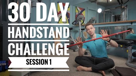 30 Day Handstand Challenge Session 1 Youtube