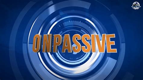 What Is Onpassive Youtube
