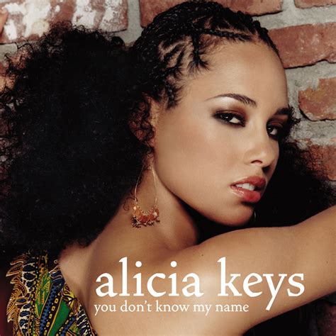 Alicia Keys You Don T Know My Name Lyrics Genius Lyrics