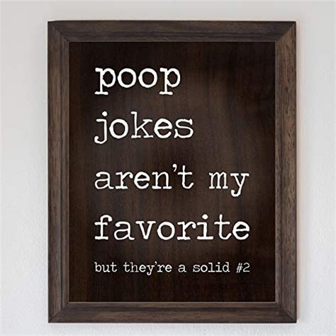 Poop Jokes Arent My Favorite Solid Number 2 Funny Bathroom Wall Sign