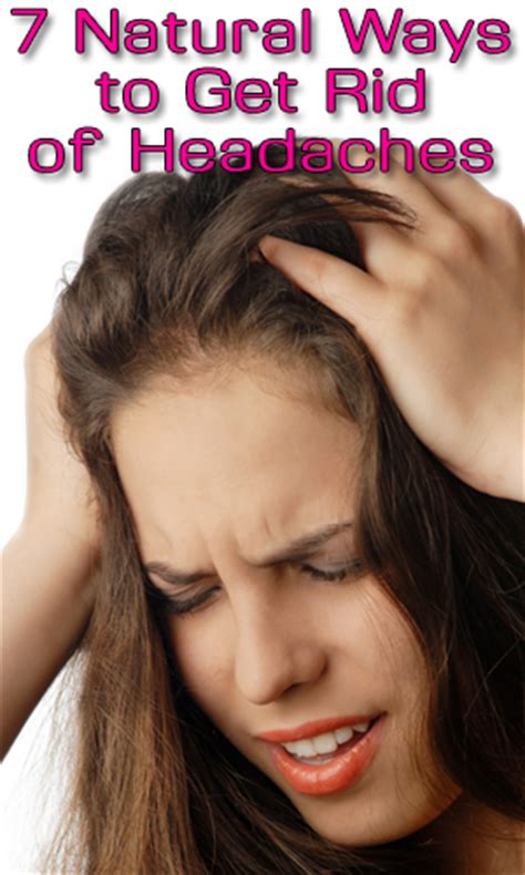 7 Natural Ways To Get Rid Of Headaches Lifelivity