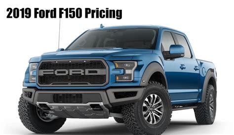 Shop millions of cars from over 21,000 dealers and find the perfect car. 2019 Ford F150: Here Are All The Prices - They Go Up by At ...