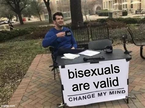 Bisexuals Memes Gifs Imgflip