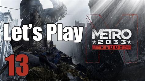 Metro 2033 Redux Lets Play Part 13 The Library Youtube