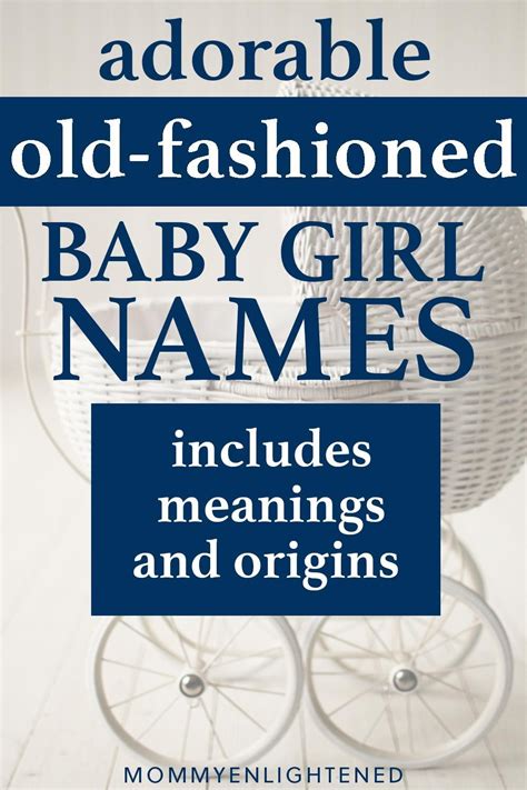 Pretty Vintage Girl Names Origins And Meanings Girl Names Baby Hot