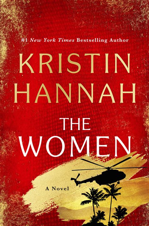 Kristin Hannahs New Book The Women Read An Excerpt