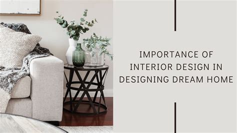 Designing Dream Home Importance Of Interior Design Design Cliniq