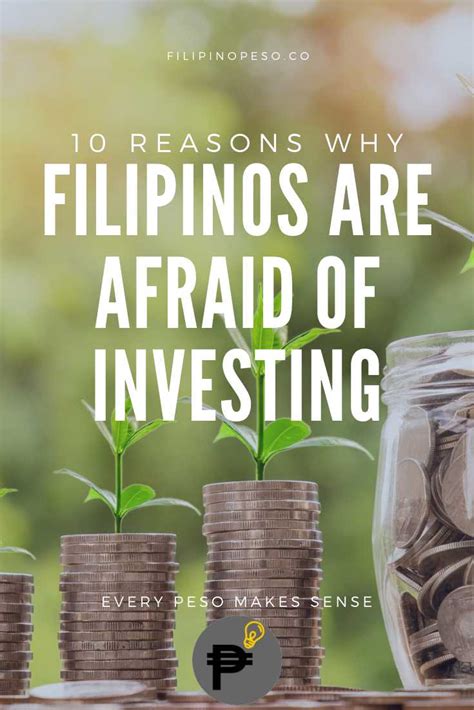 10 Reasons Why Filipinos Are Afraid Of Investing Filipino Peso