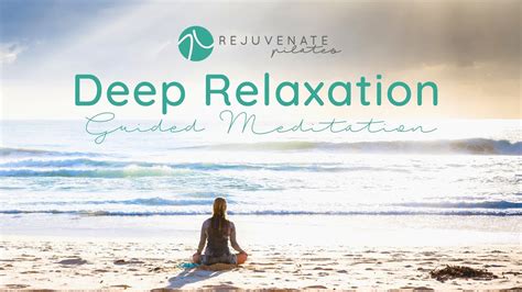 Deep Relaxation Guided Meditation Youtube