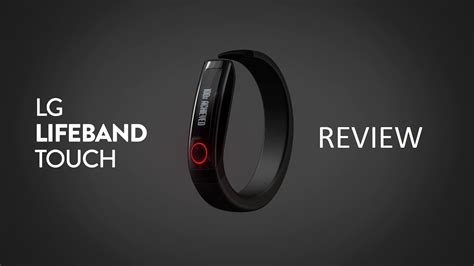 Lg Lifeband Touch Review Youtube