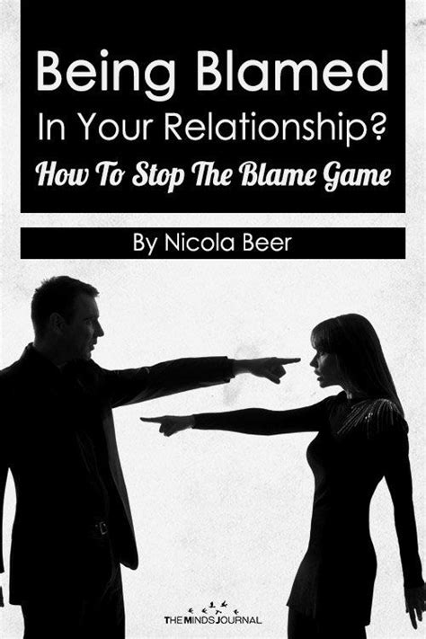 being blamed in your relationship how to stop the blame game relationship psychology