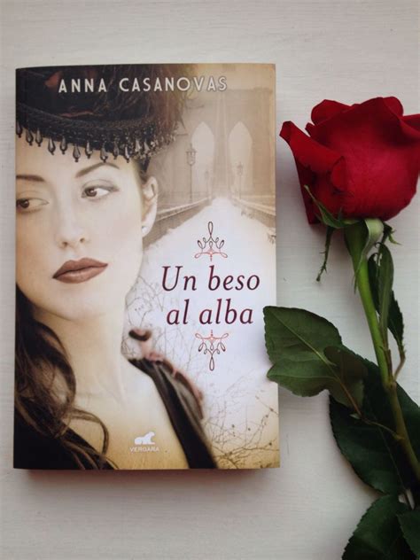 Un Beso Al Alba Publicado Por Edicionesb 26 De Noviembre Writing