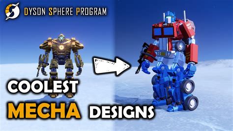 Best Mecha Designs Dyson Sphere Program Blueprints Youtube