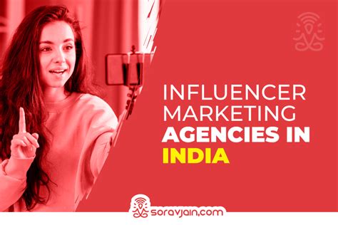 Top 10 Influencer Marketing Agencies In India Sorav Jain