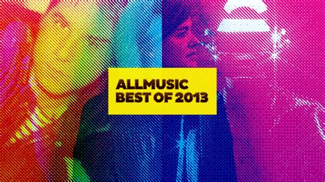 Allmusics Favorite Electronic Albums Of 2013