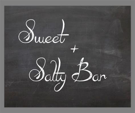 Printable X Sweet Salty Bar Trail Mix Chalkboard Sign Etsy
