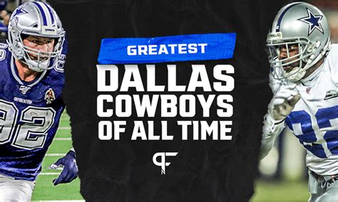 15 Greatest Dallas Cowboys Of All Time From Jason Witten To Emmitt Smith