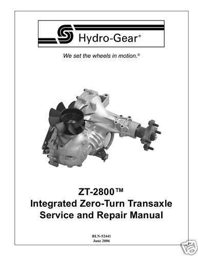 Hydro Gear Zt 2800 Zero Turn Transaxle Repair Manual Other