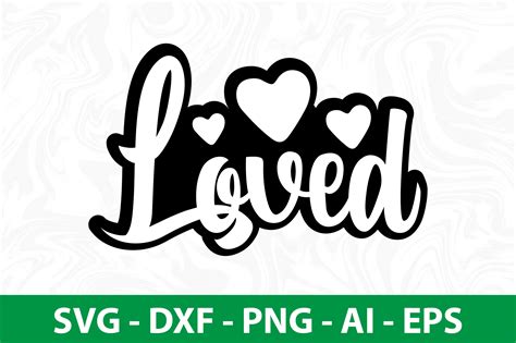 Loved Svg Graphic By Nirmal108roy · Creative Fabrica