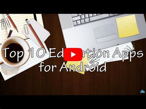 10 Best Education Apps For Android Phone