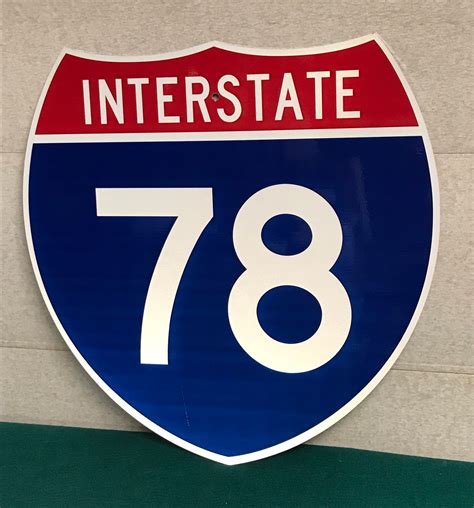 An Authentic Interstate 78 Highway Shield Metal Sign I 78 Road Sign 24