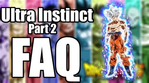 Maybe you would like to learn more about one of these? Ultra Instinct Part 2: Answering your Questions! (Dragon Ball Super) - YouTube