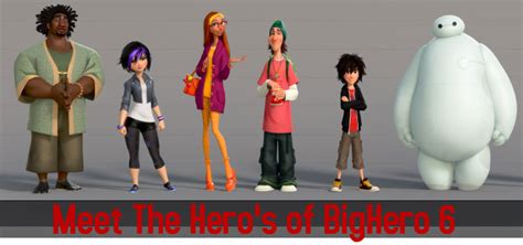 Introducing The Bighero 6 Team Bighero6 Meetbaymax Mrs Kathy King