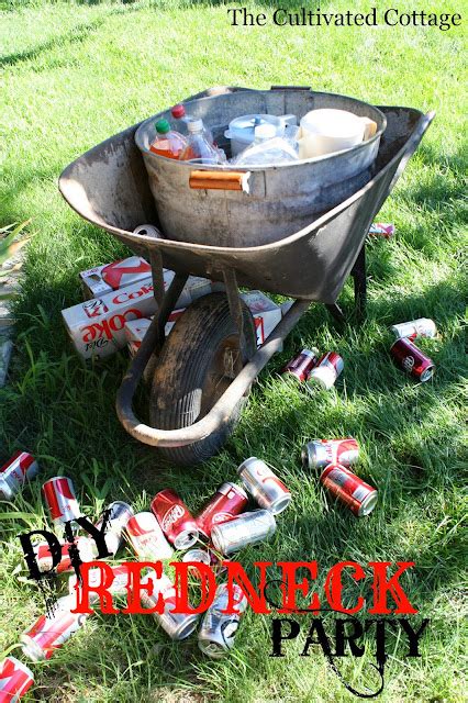 The Cultivated Cottage Diy Redneck Party