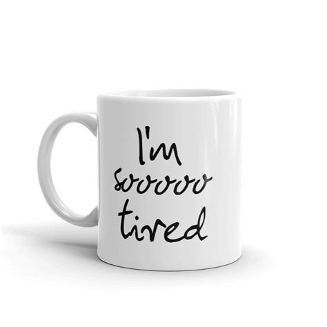 i m so tired mug postfab