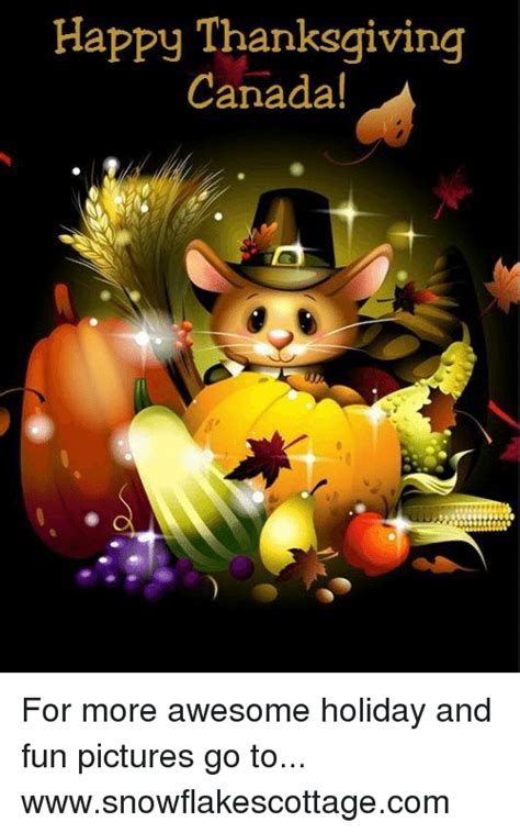 See more ideas about funny thanksgiving, happy thanksgiving, bones funny. Happy Thanksgiving Canada! For More Awesome Holiday and ...