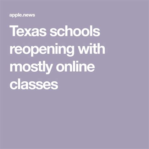 Heres How Education In Texas Looks As Public Schools Begin Reopening