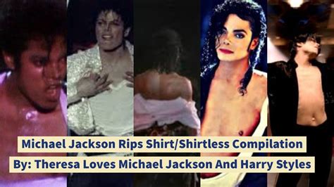 Michael Jackson Rips Shirt Shirtless Compilation Youtube