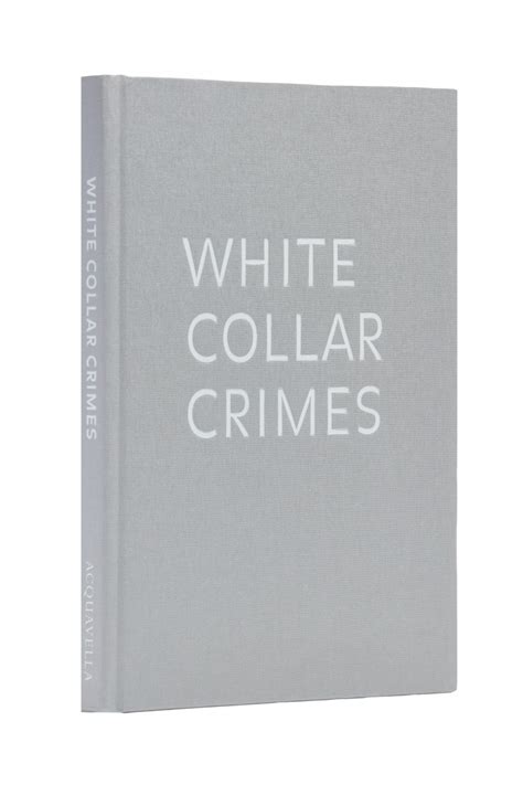 White Collar Crimes Publications Vito Schnabel