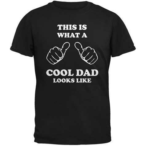 Fathers Day What A Cool Dad Looks Like Black Adult T Shirt Medium