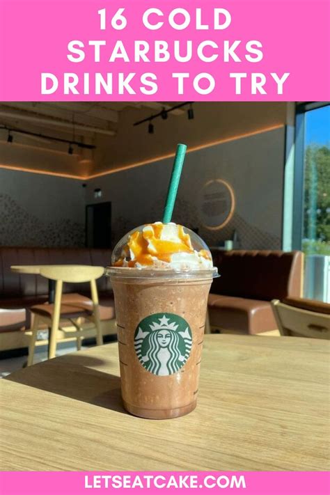 16 Starbucks Cold Drinks You Should Try Lets Eat Cake