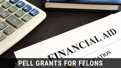 Pell Grants For Felons Everything You Need To Know