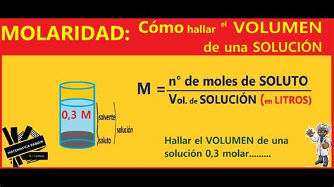 Cómo Calcular El Volumen De Una SoluciÓn A Partir De La Molaridad Paso