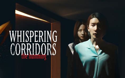 Whispering Corridors 6 The Humming 2021 Full With English Subtitle