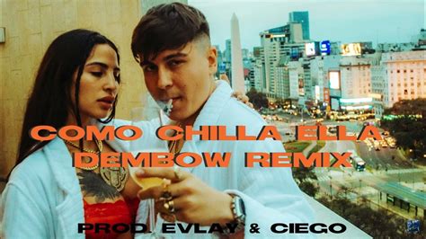 CÓmo Chilla Ella Dembow Remix Ysya Prodelproductoranonimo