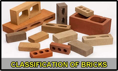 Classification Of Bricks Civil For Life