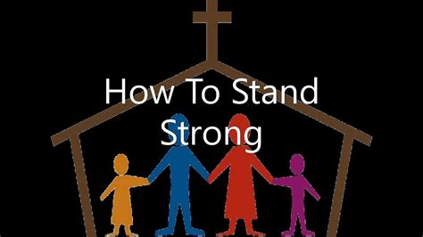 How To Stand Strong Youtube