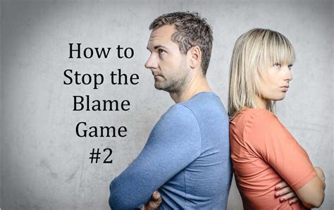 how to stop the blame game 2 connected marriage
