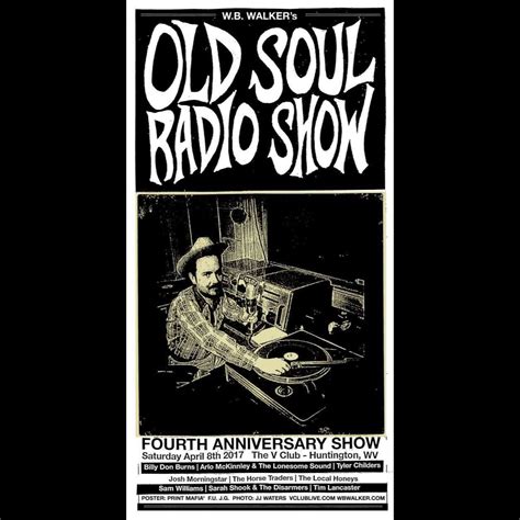 Episode 138 Wb Walkers Old Soul Radio Show Podcast The 4 Year