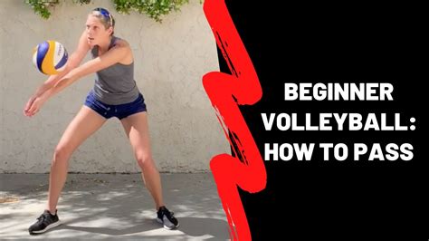 How To Pass A Volleyball For Beginners Youtube