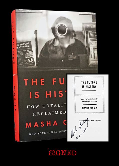 The Future Is History How Totalitarianism Reclaimed Russia Masha Gessen First Edition