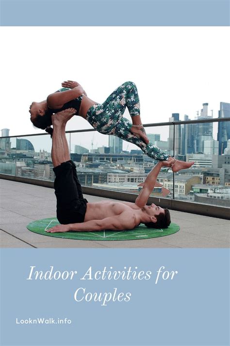 Indoor Activities For Couples Looknwalk In 2020 Indoor Activities Activities Couples