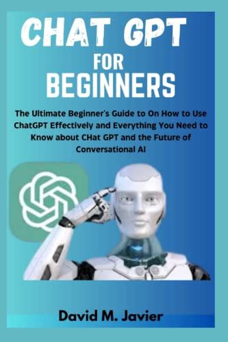 Chat Gpt For Beginners The Ultimate Beginners Guide To On How To Use