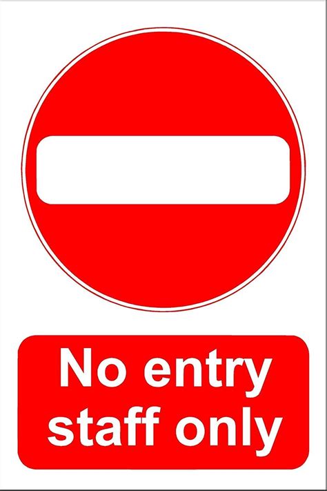 No Entry Staff Only Safety Sign 3mm Aluminium Sign 300mm X 200mm